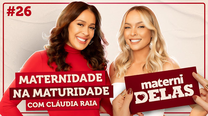 MaterniDelas - Cláudia Raia com Tata
