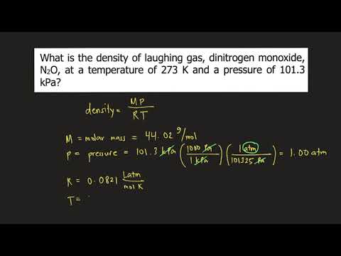 What Is The Density Of Laughing Gas Dinitrogen Monoxide N2o At A Temperature Of 273 K And A Youtube
