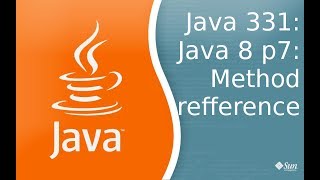 Java Lesson 331: Java 8 p7: Method References Javaee 7 And Java 8 Method References