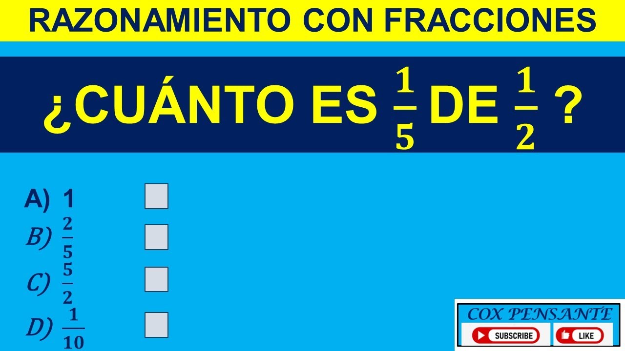 141-razonamiento-con-fracciones-cu-nto-es-de-youtube