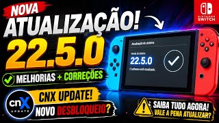 SWITCH 22.5.0 CHEGOU! Veja Todas as Melhorias + Novidades no Desbloqueio CNX