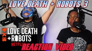 LOVE DEATH + ROBOTS VOLUME 3 | Official Trailer | Netflix-Couples Reaction Video