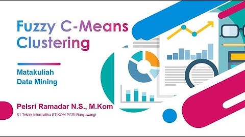 Data Mining 6.3 - Fuzzy C-Means Clustering