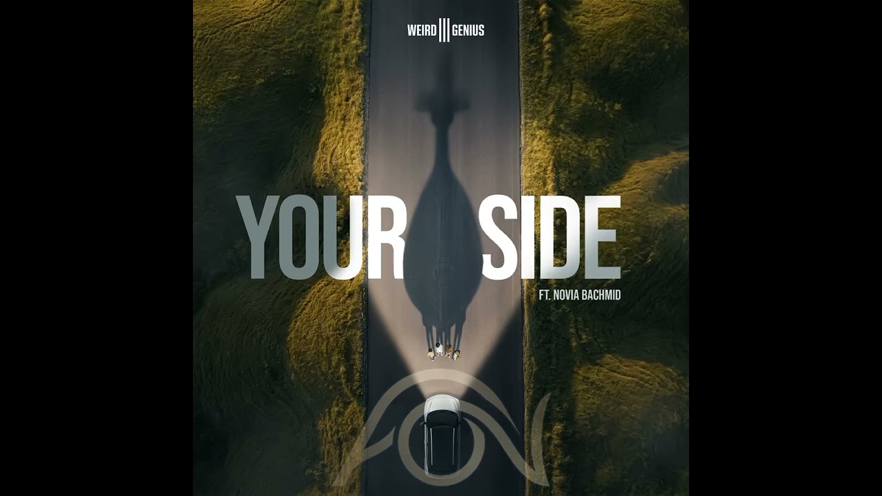Weird Genius - your side (ft. Novia Bachmid) One full hour.