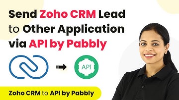 How to Send Zoho CRM Lead to Other Application using API by Pabbly | Zoho CRM to API by Pabbly