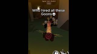 Who hired all these GOONS🎩⚔️💀!!!#roblox #forsaken #shorts
