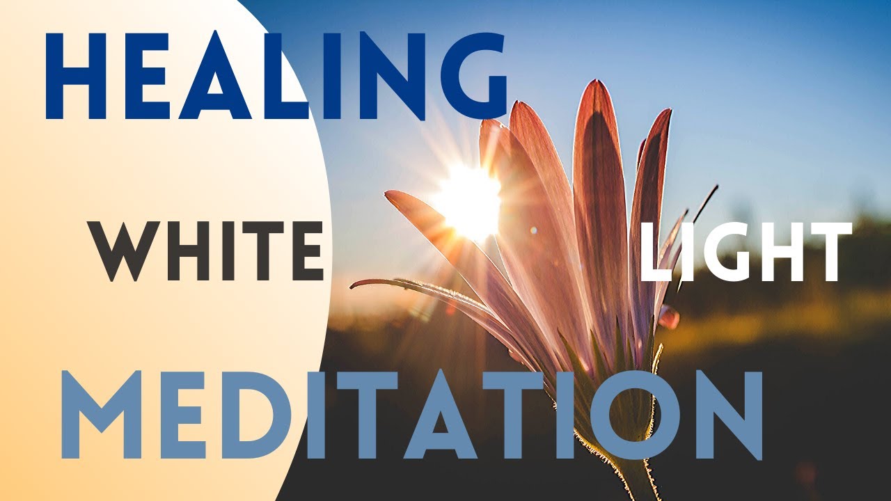 HEALING WHITE LIGHT MEDITATION - YouTube