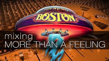 Boston - More Than A Feeling - Mixing on an SSL Analog Console