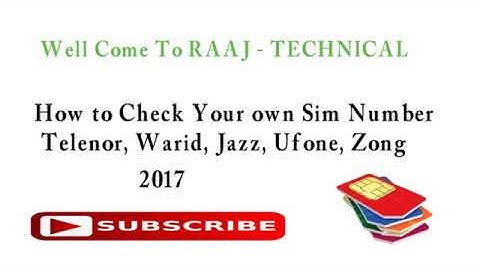 How to Check Your own Sim Number Telenor, Warid, Jazz, Ufone, Zong New Codes 2017 - Youtube.