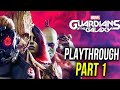 Guardians of the Galaxy Playthrough with MrHulthen