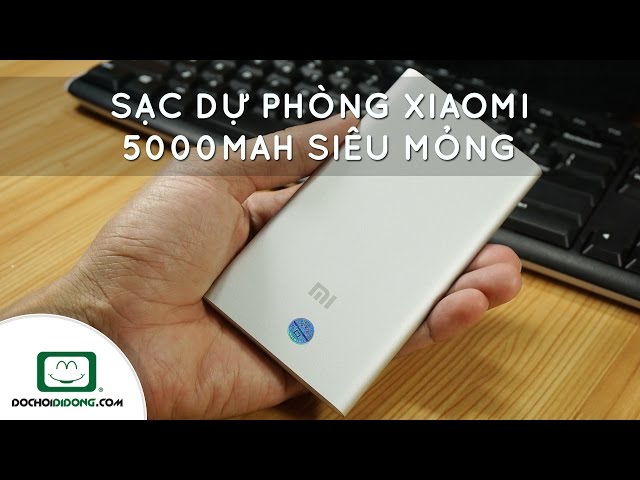 Trên tay Sạc dự phòng Xiaomi 5000mah siêu mỏng chính hãng - Đồ Chơi Di Động .com