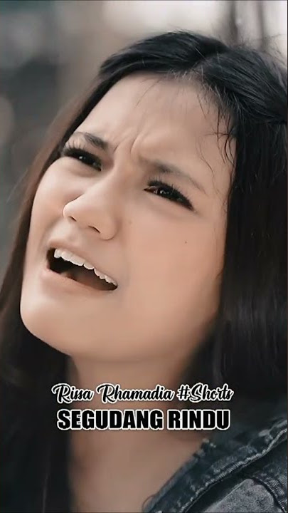 #SHORTS - SEGUDANG RINDU - RISSA RHAMADIA