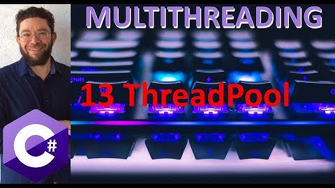 ThreadPool - 13 - Programación Multihilos C#