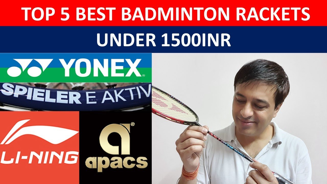 TOP 5 BEST Badminton Rackets under 1500INR|English Subalts