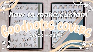 How to Make Cute GoodNotes Covers | Custom Notebook Covers π₯πβ¨ How to Make Cute GoodNotes Covers | Custom Notebook Covers π₯πβ¨