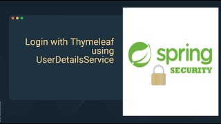 (Newest Version)Configure Spring Security 6.0 with Login Form Thymeleaf - Moved Deprecated Function