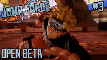 WE ARE BACK ONLINE! || Jump Force Open Beta Part 3 (Jump Force PS4 Gameplay)