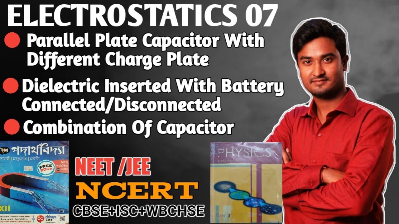 ELECTROSTATICS CLASS 12 IN BENGALI 01 ধারকের সমবায় COMBINATION OF