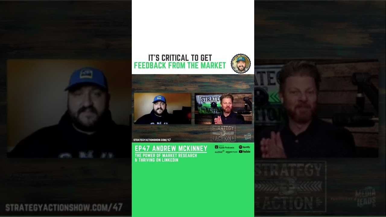 How to get feedback from your market | Andrew McKinney - Strategy + Action