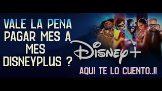 Vale la Pena Pagar Mes a Mes DisneyPlus ? | Comparo Disney+ con Netflix