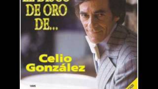 Video thumbnail of "Celio Gonzalez - Nadie se lleva nada"