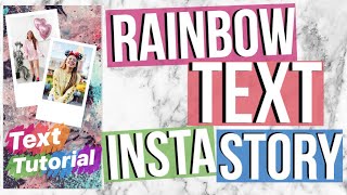 Rainbow Instagram Story Text Ft. Adelaine Morin- Gabrielle Marie