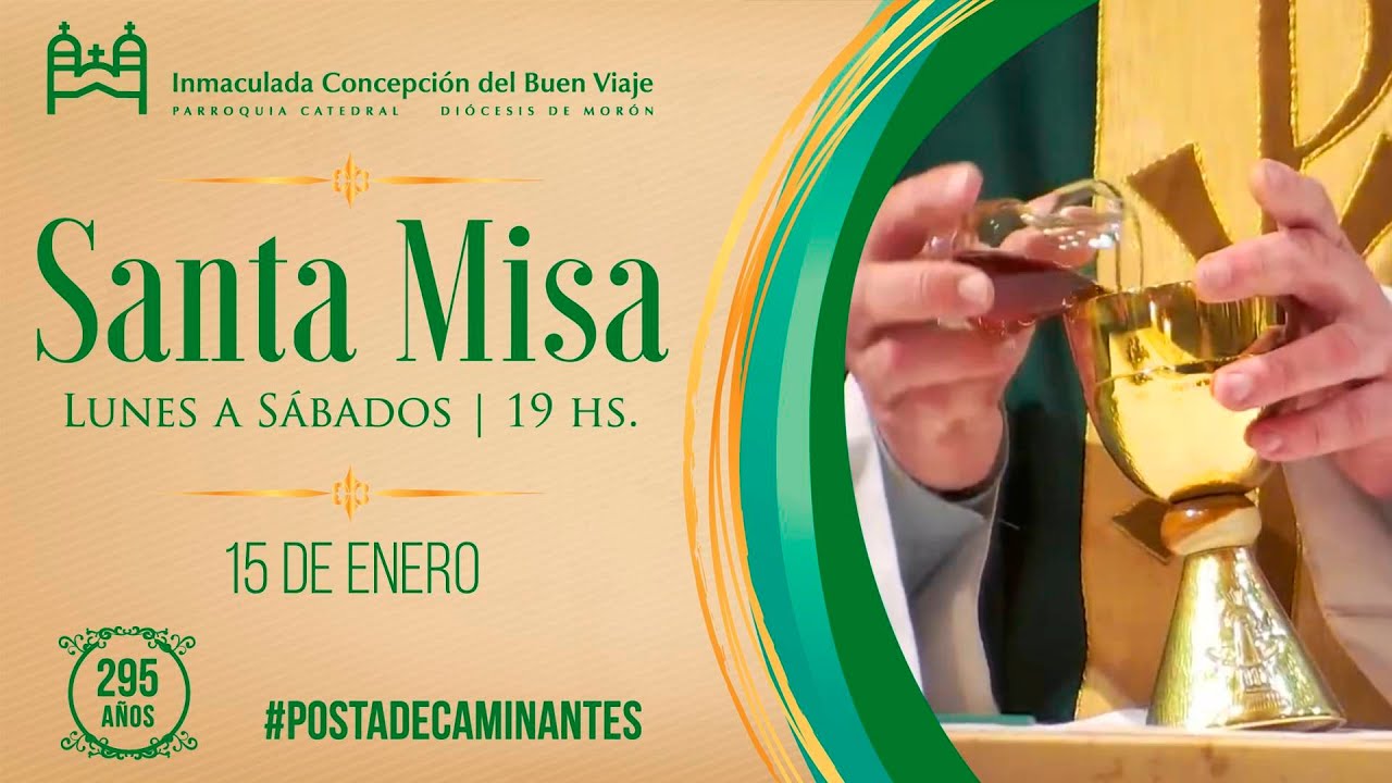 Santa Misa de hoy, Jueves 15 de Enero, en la Catedral de Morón