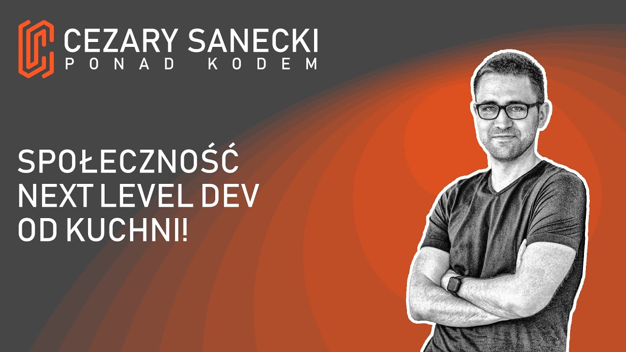 🔼 Społeczność Next Level Dev od kuchni! - YouTube