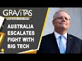 Gravitas: Australia takes another aim at Tech Giants