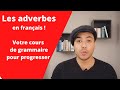 Les adverbes  cours de franais grammaire 