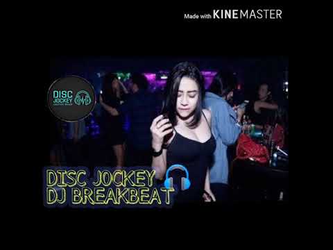 DJ BREAKBEAT MIXTAPE Paling Kencang Full Bass Terbaru 2020