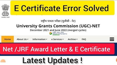 UGC NET 2023 । Ugc Net E Certificate / JRF Award Letter 2022 । Ugc Net E Certificate latest Updates