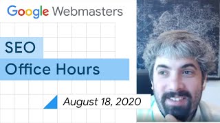 English Google Webmaster Central office-hours from August 18, 2020