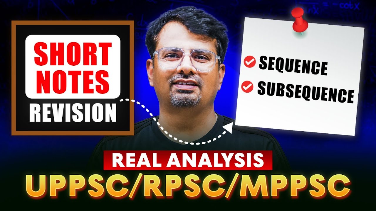 Real Analysis | Short Notes Revision With Questions | Sequence & Sub ...