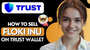 How to Sell Floki Inu on Trust Wallet (Step by Step) 2024