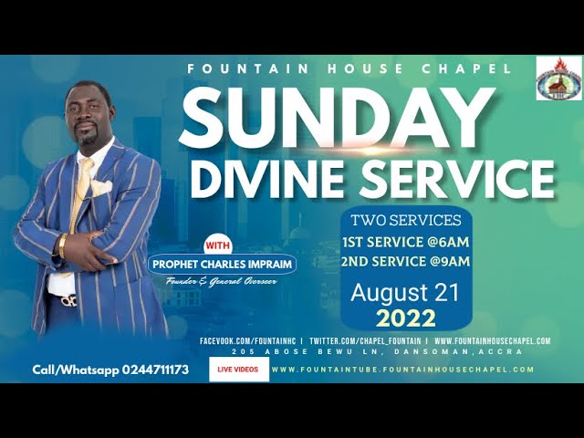 Sunday August 21st,2022:((( Live ))) Divine Church Service with Prophet Charles Impraim