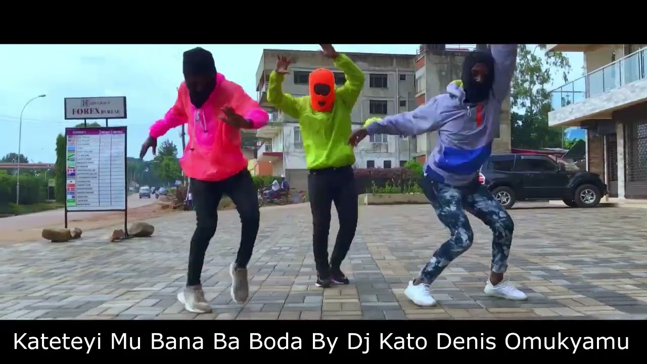 Boda Mu Kateteyi Dance Video By Dj Kato Denis Omukyamu 0742160166