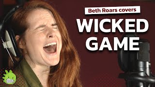 Beth Roars covers Wicked Game - Chris Isaak on Spotify & Apple