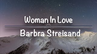 Woman In Love | Barbra Streisand (Lyrics)