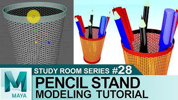 Pencil Stand 3D Modeling Tutorial in Autodesk Maya 2017 | 3D for Beginners | Study Room Series #28