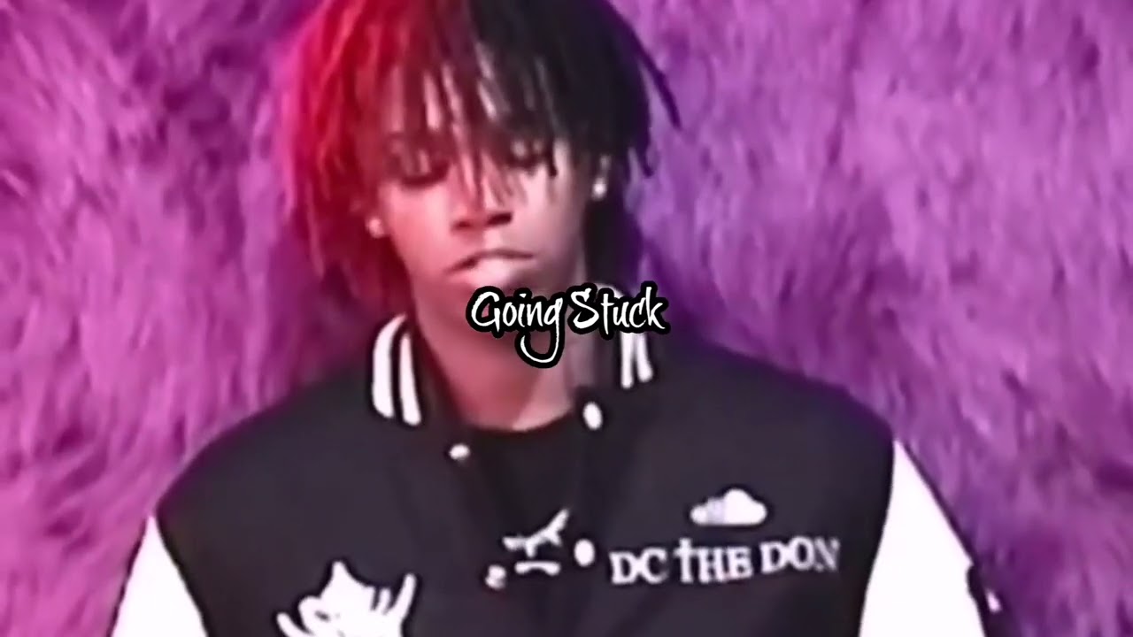 DC The Don - Going Stuck (slowed & reverb)