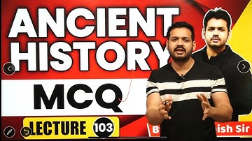 ANCIENT HISTORY MCQ | L- 103 | UPSC Prelims | MPPSC Prelims By Dewashish Sir #dewashish #upsc #mppsc