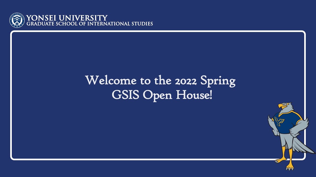 [Yonsei GSIS] Spring '22 Open House! (2021.10.27)