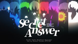 【オリジナルMV】Secret Answer【Special Night Edition】