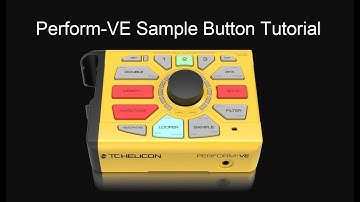 TC-Helicon Perform-VE Sample Button Tutorial