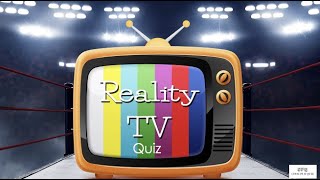 Reality TV Quiz 1 - Cool Pub Quiz