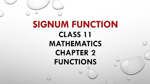 Signum Function|Class 11 Maths|Chapter 2|Relations and Functions