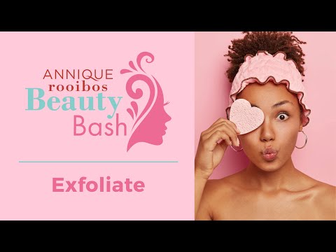 Annique Beauty Bash 2022 | Exfoliate
