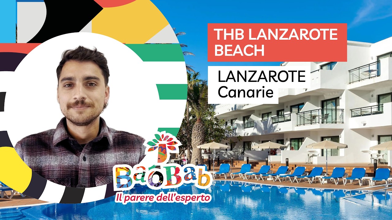 Hotel e resort a Lanzarote -THB Lanzarote Beach - Recensione dell'esperto Baobab