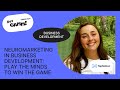 Neuromarketing in business development: play the minds to win the game - Herlinda Garcia (TapNation)